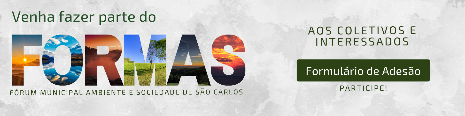 Venha fazer parte do FORMAS